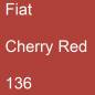 Preview: Fiat, Cherry Red, 136.